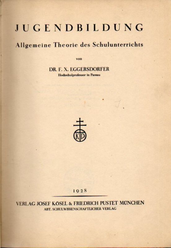 Eggersdorfer,F.X.  Jugendbildung 