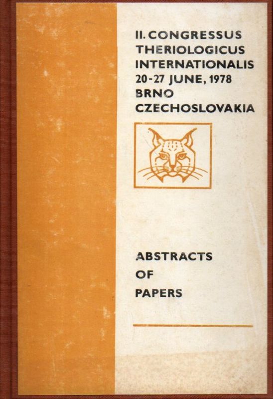 Obrtel,R. and C.Folk,and J.Pellantova (Eds.)  II.Congressus Theriologicus Internationalis Brno June 20 - 27, 1978 