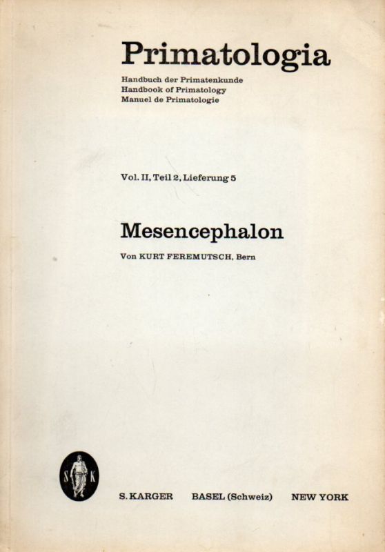 Feremutsch,Kurt  Mesencephalon 