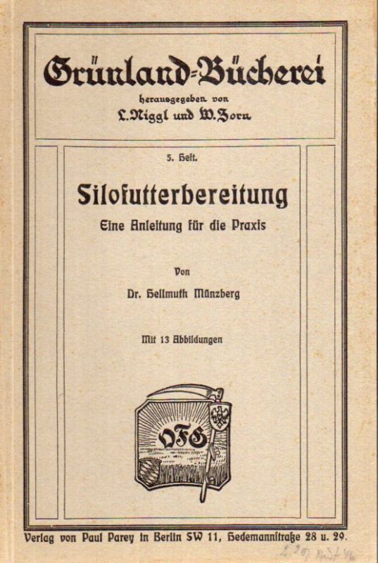 Münzberg,Hellmuth  Silofutterbereitung 