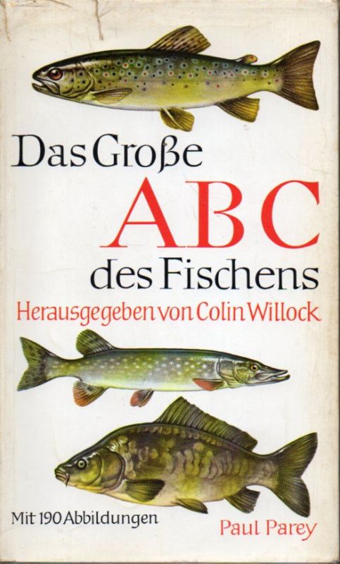 Willock,Collin  Das große ABC des Fischens 