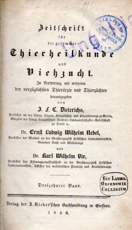 Zeitschrift für die gesammte Thierheilkunde  Zeitschrift für die gesammte Thierheilkunde und Viehzucht 13.Band 1846 