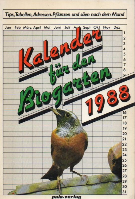 Grünefeld,Dettmer  Kalender für den Biogarten 1988 