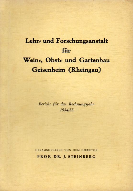 Steinberg,J.  Bericht für das Rechnungsjahr 1954/55 
