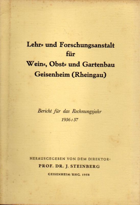 Steinberg,J.  Bericht für das Rechnungsjahr 1956/57 
