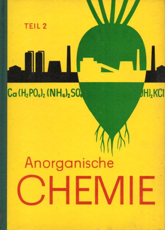 Renneberg,Werner und Horst Möhle und weitere  Anorganische Chemie Teil 2 