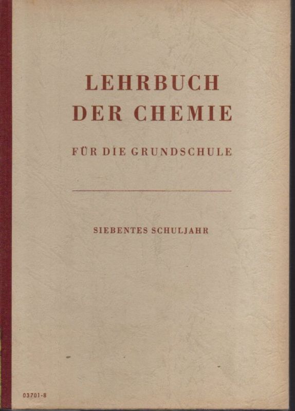 Göttel,Werner  Lehrbuch der Chemie für die Grundschule 7.Schuljahr 