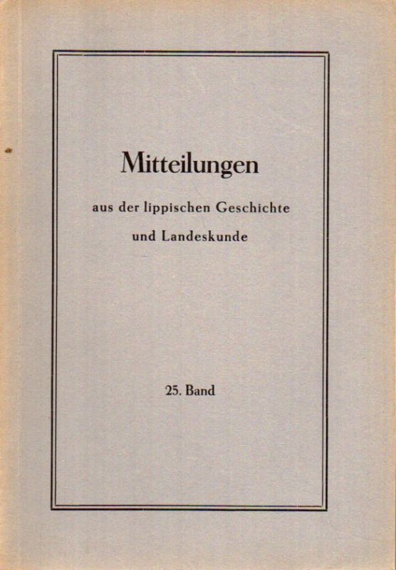 Historischer Verein für das Land Lippe  Lippische Mitteilungen aus Geschichte und Landeskunde 25.Band 1956 
