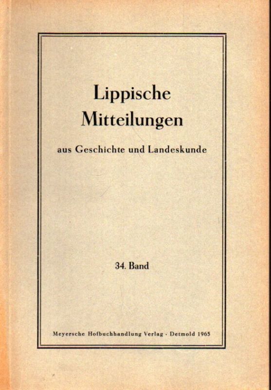 Historischer Verein für das Land Lippe  Lippische Mitteilungen aus Geschichte und Landeskunde 34.Band 1965 