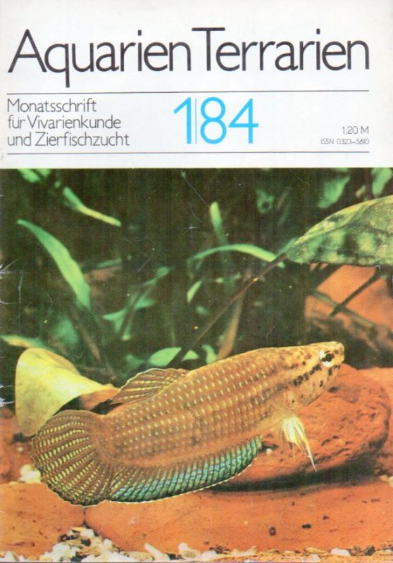 Aquarien Terrarien  Aquarien Terrarien 31.Jahrgang 1984 Heft 1 bis 9 (9 Hefte) 