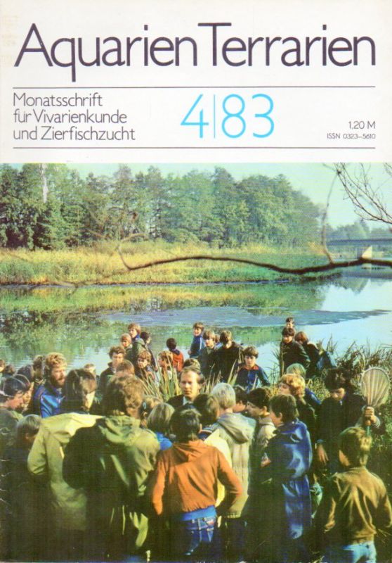Aquarien Terrarien  Aquarien Terrarien 30.Jahrgang 1983 Heft 4 bis 12 (9 Hefte) 