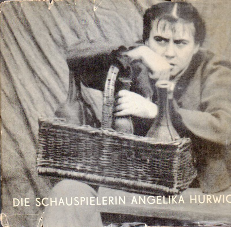 Pintzka,Wolfgang (Hsg.)  Die Schauspielerin Angelika Hurwicz 