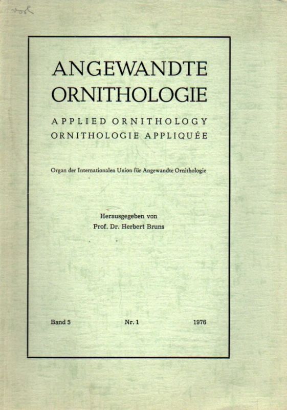 Angewandte Ornithologie  Angewandte Ornithologie Band 5. 1976 Heft 1 (1 Heft) 