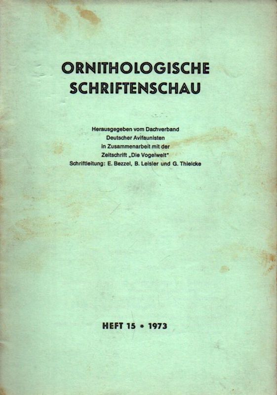 Ornithologische Schriftenschau  Ornithologische Schriftenschau Jahrgang 1973 Heft  11-15 (5 Hefte) 