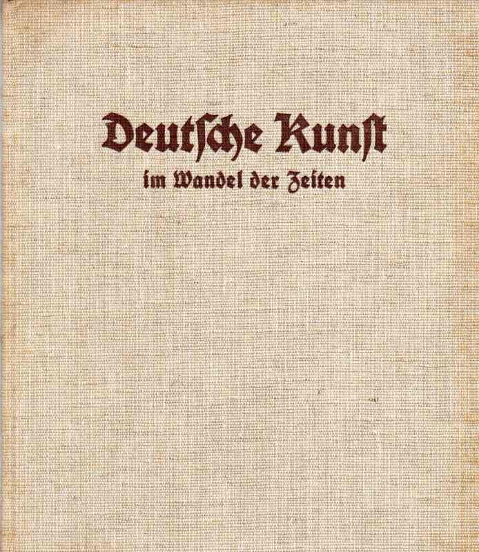 Müseler,Wilhelm  Deutsche Kunst im Wandel der Zeiten 
