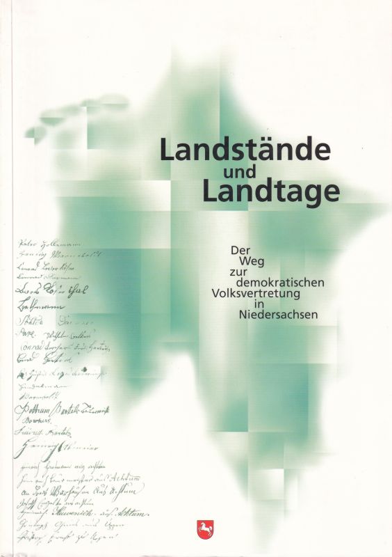 Niedersächsischer Landtag (Hsg.)  Landstände und Landtage 