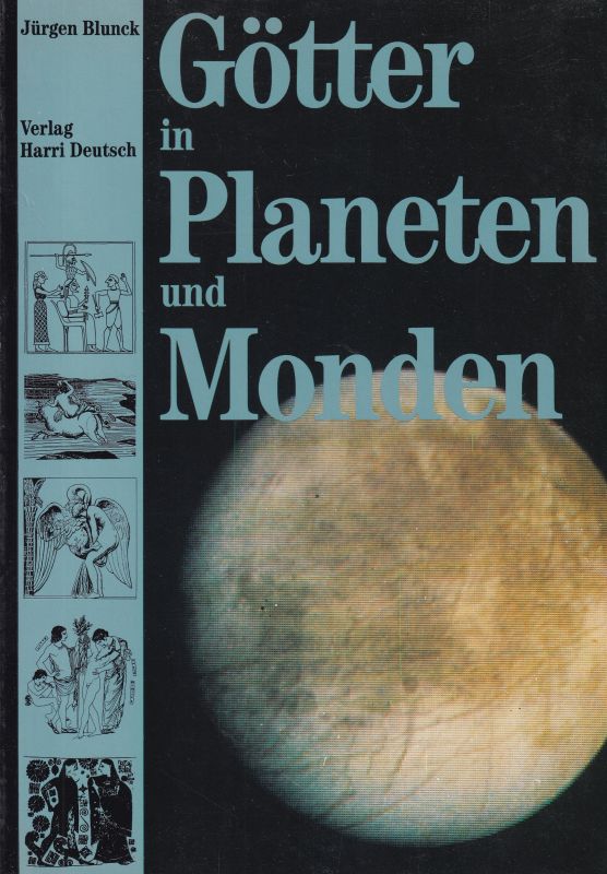 Blunck,Jürgen  Götter in Planeten und Monden 