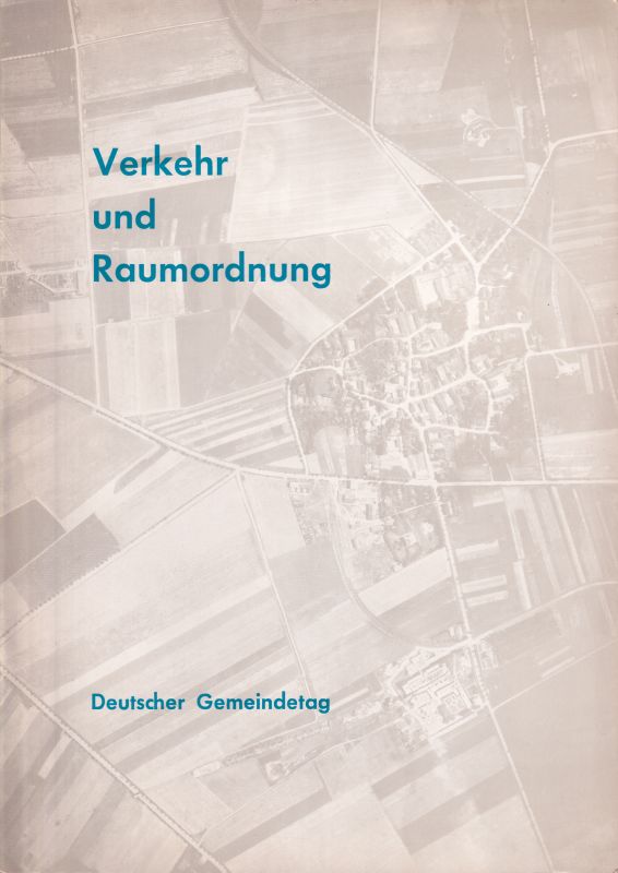 Deutscher Gemeindetag  Verkehr und Raumordnung 