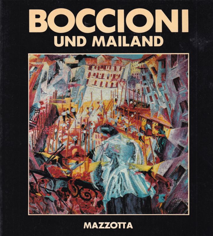 Moeller,Magdalena M.  Boccioni und Mailand 