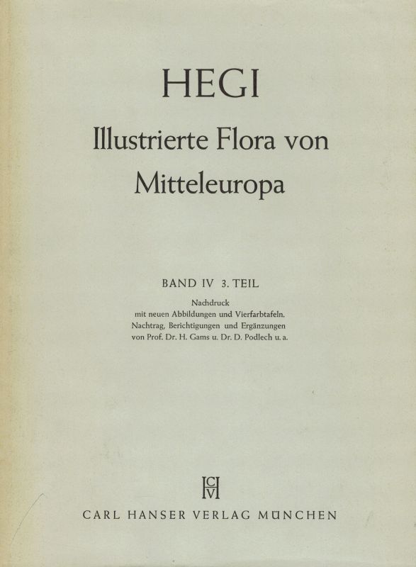 Hegi,Gustav  Illustrierte Flora von Mitteleuropa Band IV. Teil 3 Dicotyledones 