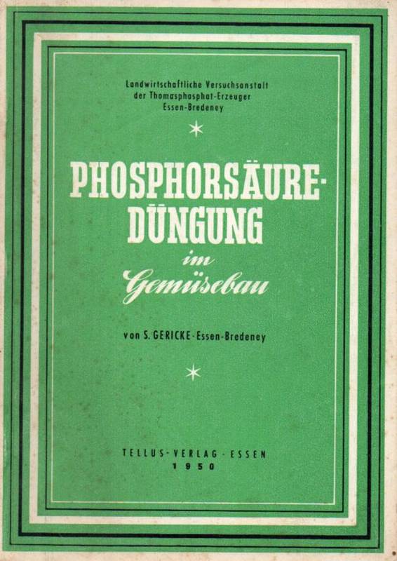 Gericke,S.  Phosphorsäure-Düngung im Gemüsebau 