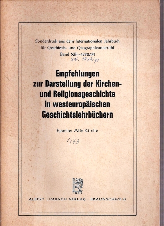 Alba,Andre+E.H.Dance+weitere  Empfehlungen zur Darstellung der Kirchen- und Religionsgeschichte in 