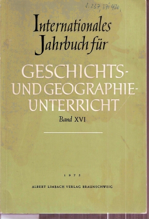 Georg-Eckert-Institut  Internationales Jahrbuch für Geschichte und Geographie-Unterricht Band 