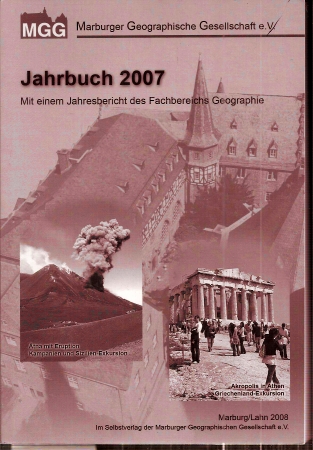 Marburger Geographische Gesellschaft e.V.  Jahrbuch 2007 