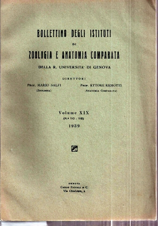 Salfi,Mario+Ettore Remotti  Bollettino Degli Istituti di Zoologia e Anatomia Comparata Volume XIX 