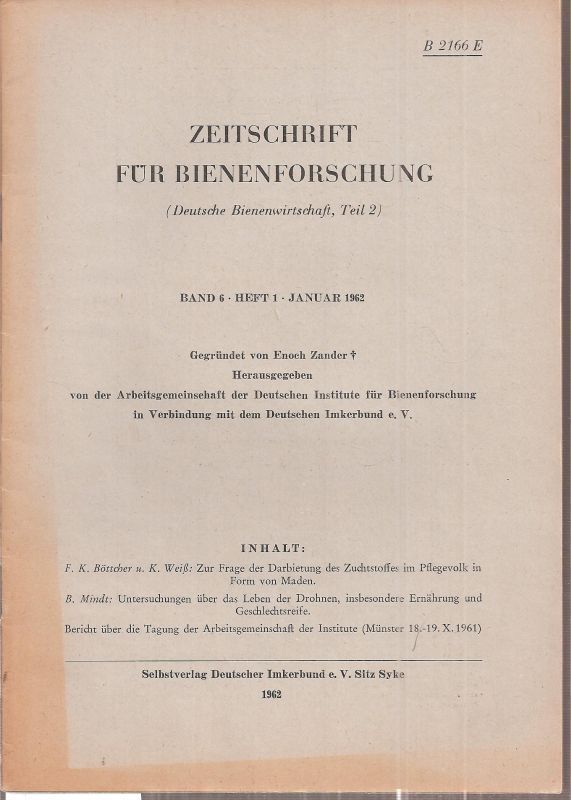 Zeitschrift für Bienenforschung  Zeitschrift für Bienenforschung Band 6 Heft 1 Januar 1962 