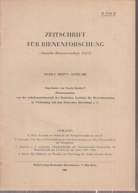Zeitschrift für Bienenforschung  Zeitschrift für Bienenforschung Band 6 Heft 2 April 1962 