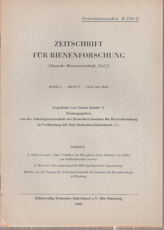 Zeitschrift für Bienenforschung  Zeitschrift für Bienenforschung Band 5 Heft 1 Januar 1960 