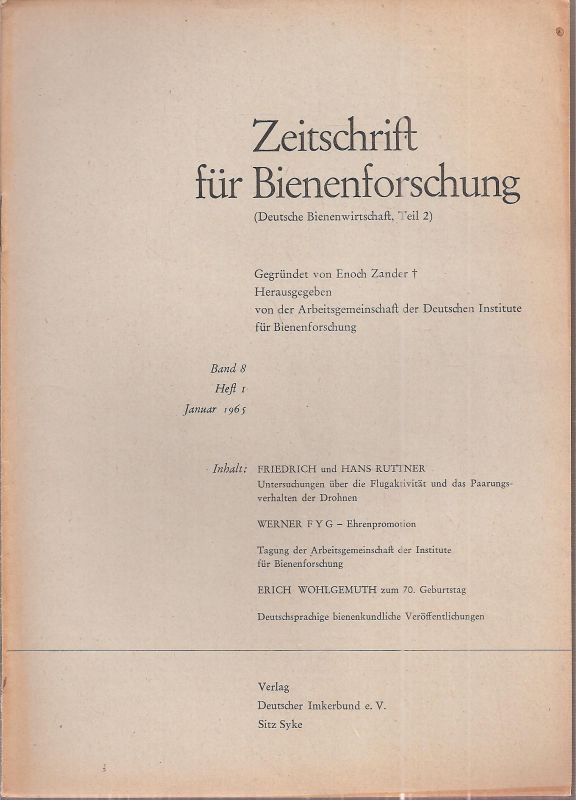 Zeitschrift für Bienenforschung  Zeitschrift für Bienenforschung Band 8 Heft 1 Januar 1965 