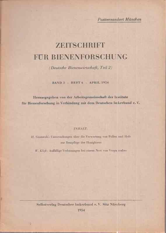 Zeitschrift für Bienenforschung  Zeitschrift für Bienenforschung Band 2 Heft 6 April 1954 