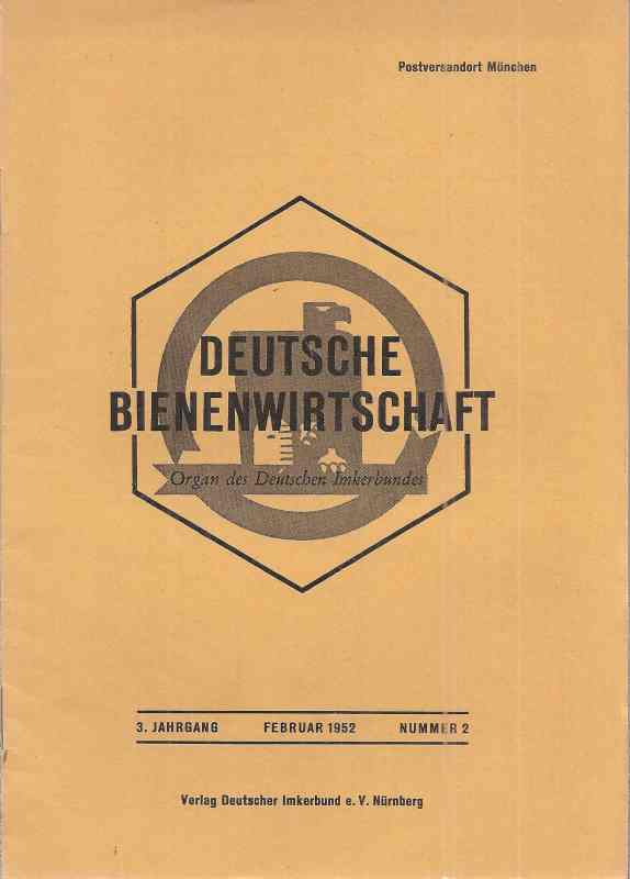 Deutsche Bienenwirtschaft  3.Jahrgang 1952 Heft 2 (1 Heft) 