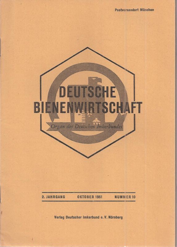 Deutsche Bienenwirtschaft  Deutsche Bienenwirtschaft 2.Jahrgang 1951 Heft 10 (1 Heft) 