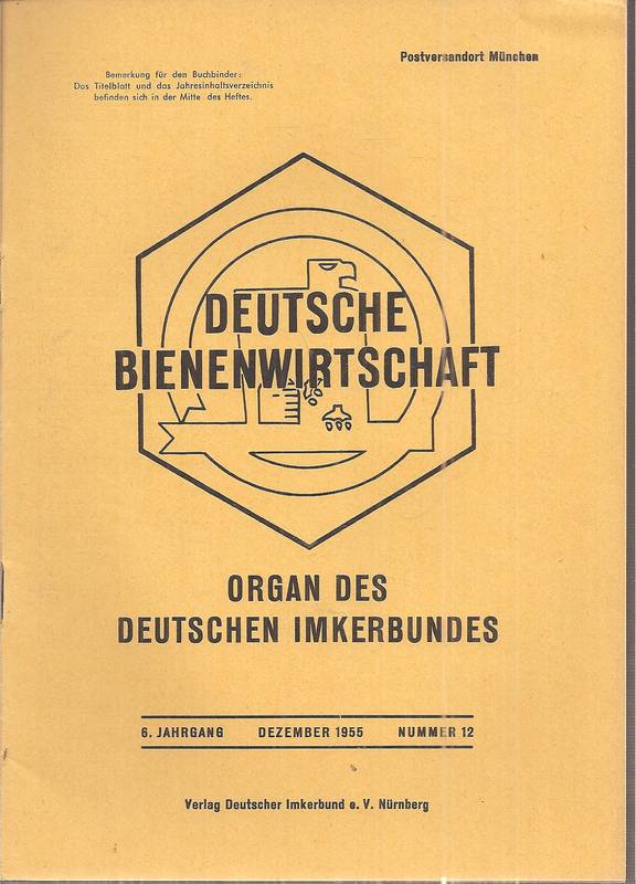Deutsche Bienenwirtschaft  6.Jahrgang 1955 Heft 12 (1 Heft) 