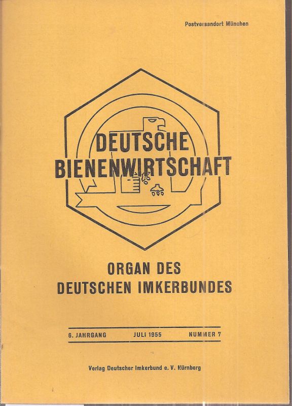 Deutsche Bienenwirtschaft  Deutsche Bienenwirtschaft 6.Jahrgang 1955 Heft 7 (1 Heft) 