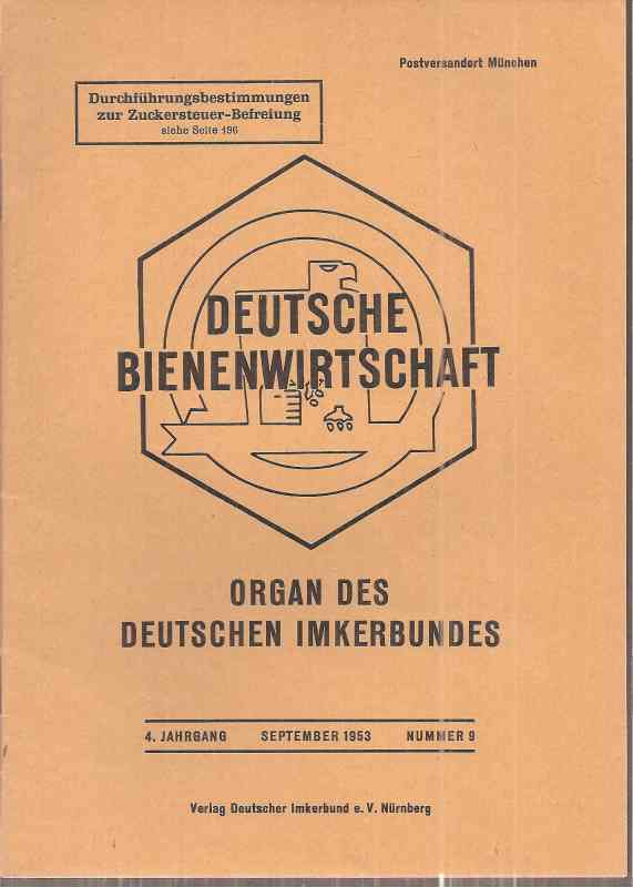 Deutsche Bienenwirtschaft  4.Jahrgang 1953 Heft 9 (1 Heft) 