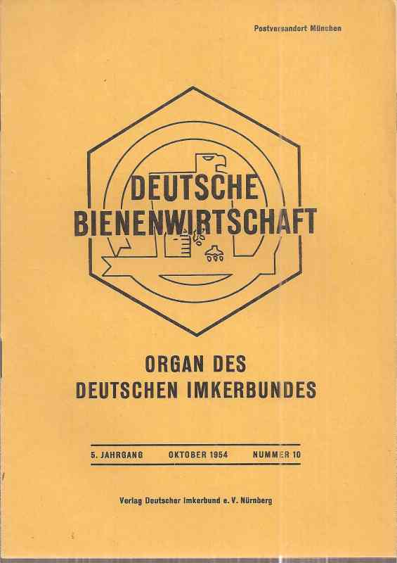 Deutsche Bienenwirtschaft  5.Jahrgang 1954 Heft 10 (1 Heft) 