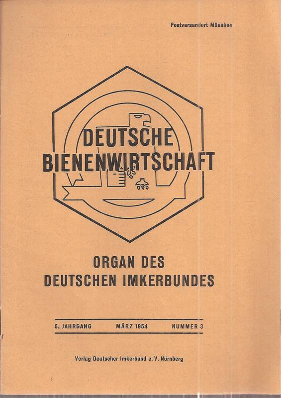 Deutsche Bienenwirtschaft  5.Jahrgang 1954 Heft 3 (1 Heft) 