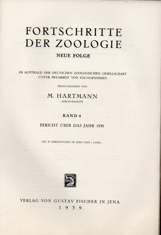 Fortschritte der Zoologie  Fortschritte der Zoologie Neue Folge - Band 4, 1938 - Bericht über das 