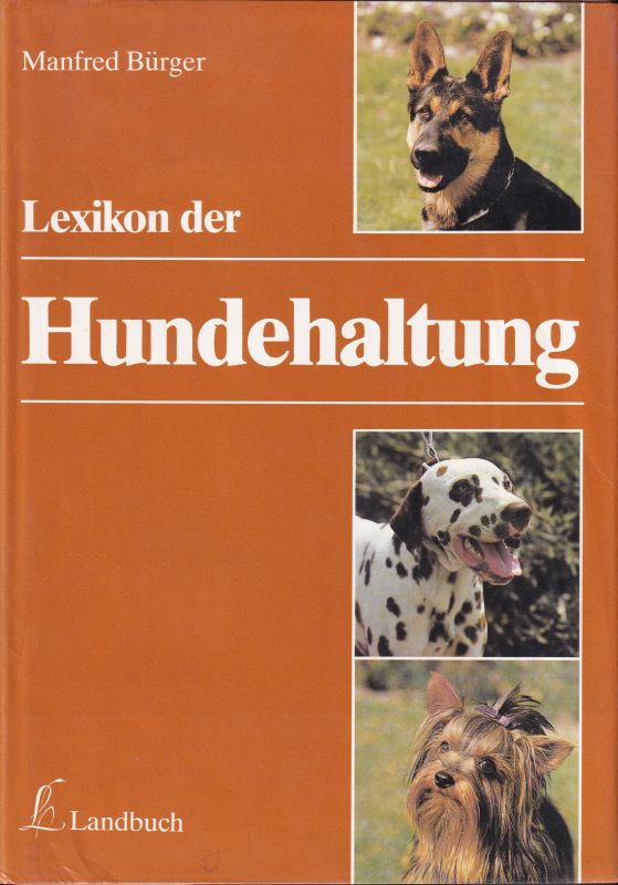 Bürger,Manfred  Lexikon der Hundehaltung 