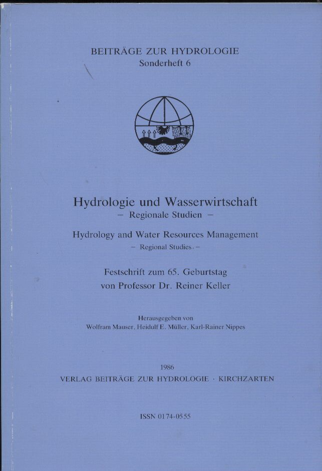 Mauser,Wolfram+Heidulf E.Müller+weitere  Hydrologie und Wasserwirtschaft - Regionale Studien - 