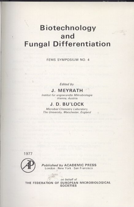 Meyrath,J.+J.D.Bu'Lock  Biotechnology and Fungal Differentiation 