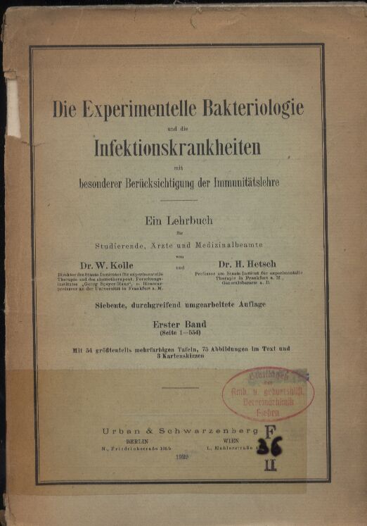 Kolle,W.+H.Hetsch  Die Experimentelle Bakteriologie und die Infektionskrankheiten mit 