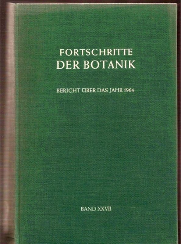 Fortschritte der Botanik  Band 27.Bericht über das Jahr 1964 