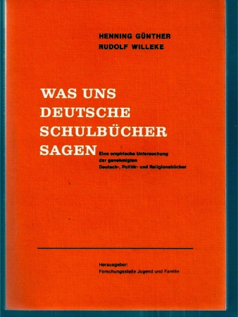 Günther,Henning+Rudolf Willeke  Was uns deutsche Schulbücher sagen 