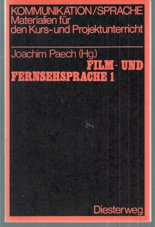 Paech,Joachim (Hsg.)  Film- und Fernsehsprache I 