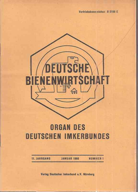 Deutsche Bienenwirtschaft  Deutsche Bienenwirtschaft 11.Jahrgang 1960 (12 Hefte) 